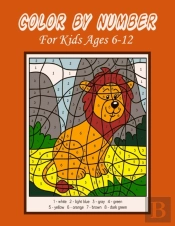 Color By Number For Kids  Ages 6-12