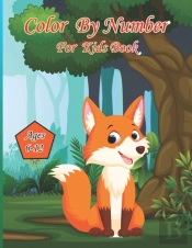Color By Number For Kids Book Ages 6-12
