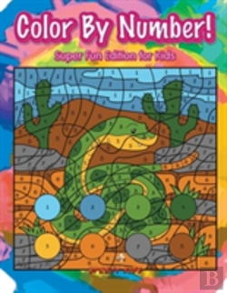 Bertrand.pt - Color By Number! Super Fun Edition For Kids