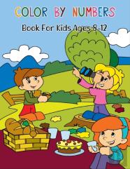 Color By Numbers Book For Kids Ages 8-12