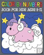 Color By Numbers Book For Kids Ages 8-12