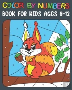 Bertrand.pt - Color By Numbers Book For Kids Ages 8-12