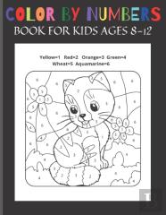 Color By Numbers Book For Kids Ages 8-12