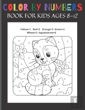 Color By Numbers Book For Kids Ages 8-12