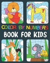 Color By Numbers Book For Kids