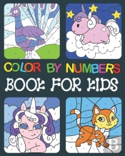 Color By Numbers Book For Kids