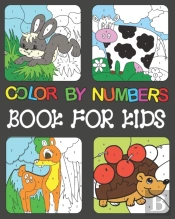 Color By Numbers Book For Kids