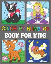 Color By Numbers Book For Kids