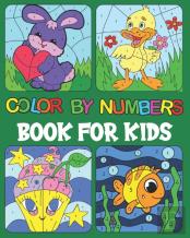 Color By Numbers Book For Kids