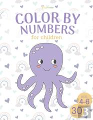 Color By Numbers For Children 4-6