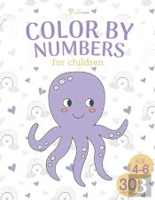 Color By Numbers For Children 4-6
