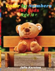 Color By Numbers For Kids Ages 4-8