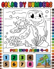 Color By Numbers For Kids Ages 4-8