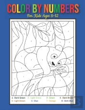 Color By Numbers For Kids Ages 8-12
