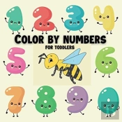 Color By Numbers For Toddlers