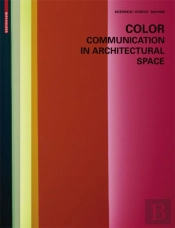 Color - Communication In Architectural Space