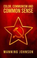 Color, Communism And Common Sense