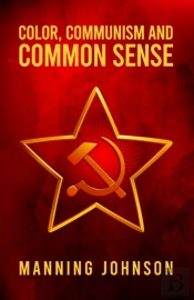 Color, Communism And Common Sense