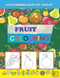 Bertrand.pt - Color Drawing Book For  Toddler: Fruit C
