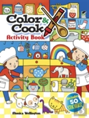 Color & Cook Activity Book With 50 Stickers!