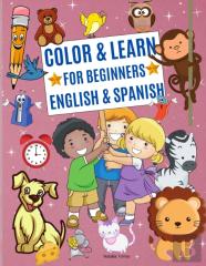 Color & Learn For Beginners English & Spanish