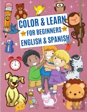 Color & Learn For Beginners English & Spanish