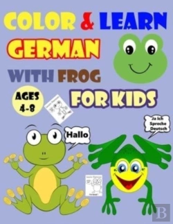 Bertrand.pt - Color & Learn German With Frog For Kids Ages 4-8