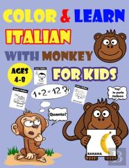 Color & Learn Italian With Monkey For Kids Ages 4-8