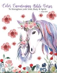 Color Encouraging Bible Verses To Strengthen Your Soul, Body & Spirit