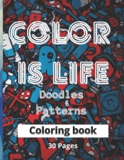 Color Is Life