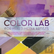 Color Lab For Mixed-Media Artists