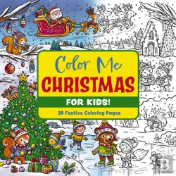 Bertrand.pt - Color Me Christmas (For Kids!)