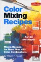 Color Mixing Recipes For Oil & Acrylic