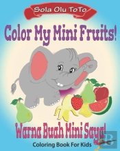 Color My Mini Fruits!