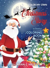 Color My Own Christmas Story: An Immersi