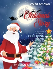 Color My Own Christmas Story: An Immersi