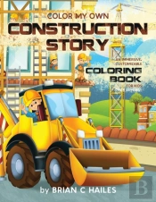 Color My Own Construction Story