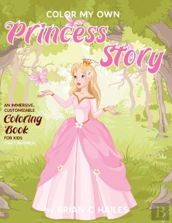 Bertrand.pt - Color My Own Princess Story: An Immersiv