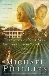 Color Of Your Skin Ain'T The Color Of Your Heart (Shenandoah Sisters Book #3)