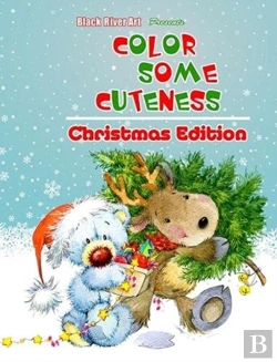 Bertrand.pt - Color Some Cuteness Christmas Edition Grayscale Coloring Book