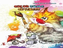 Color Some Cuteness Grayscale Coloring Book