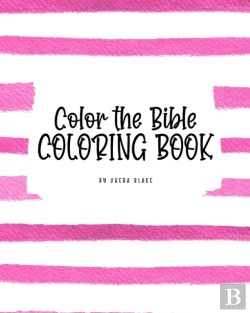 Bertrand.pt - Color The Bible Coloring Book For Children (8x10 Coloring Book / Activity Book)