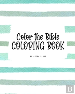 Bertrand.pt - Color The Bible Coloring Book For Children (8x10 Coloring Book / Activity Book)