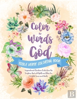 Bertrand.pt - Color The Words Of God. Bible Verse Coloring Book