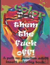Color Them The Fuck Off!