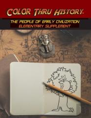 Color Thru History - The People Of Early Civilization Elementary Supplement