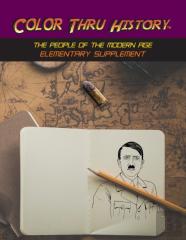 Color Thru History - The People Of The Modern Age Elementary Supplement