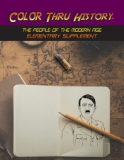 Color Thru History - The People Of The Modern Age Elementary Supplement