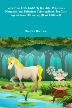 Bertrand.pt - Color Time Little Girls! My Beautiful Pr