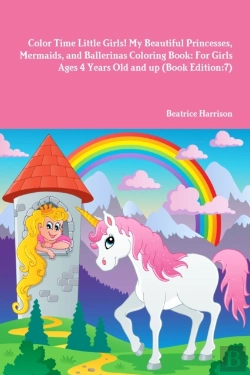 Bertrand.pt - Color Time Little Girls! My Beautiful Pr